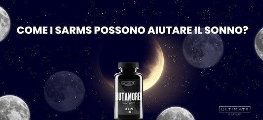 Come i SARMs possono aiutare il sonno? ultimate