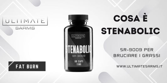 Cosa e` Stenabolic SR9009