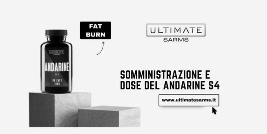 Andarine S4 – dosaggio e tenore di assunzione