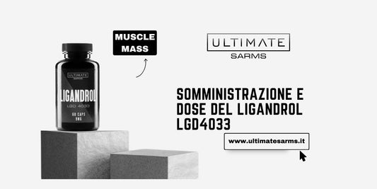 Ligandrol LGD4033 dosaggio e tenore di assunzione