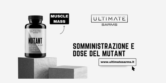 Mutant – dosaggio ed assunzione