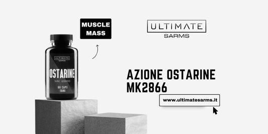 Ostarine MK2866 SARMs - effetti