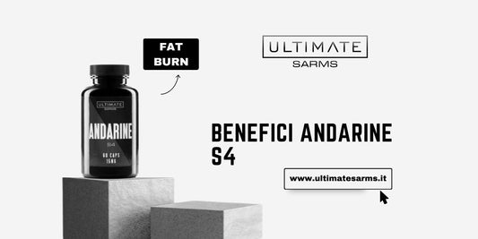 Andarine S4 SARMs - Benefici
