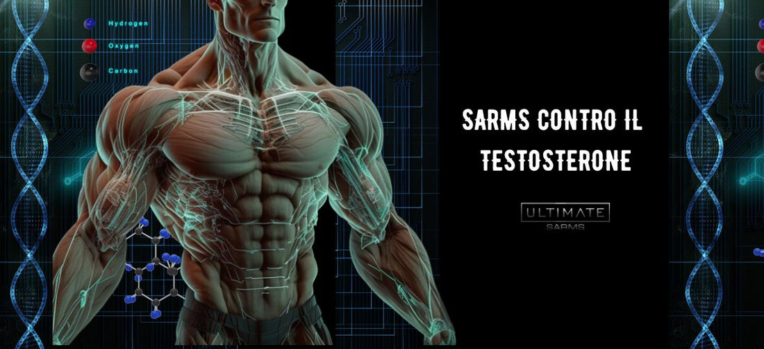 SARMs contro testosterone 2023