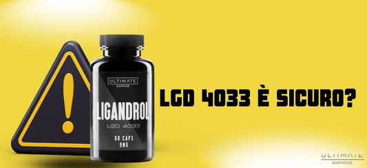 È sicuro Ligandrol LGD4033?