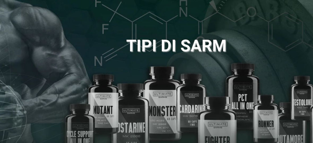 Sarm Rip Mix Tipi di SARMs – Ultimate SARMS Italy